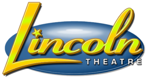 Sponsorship Opportunities 43 Lincoln Theatre Logo