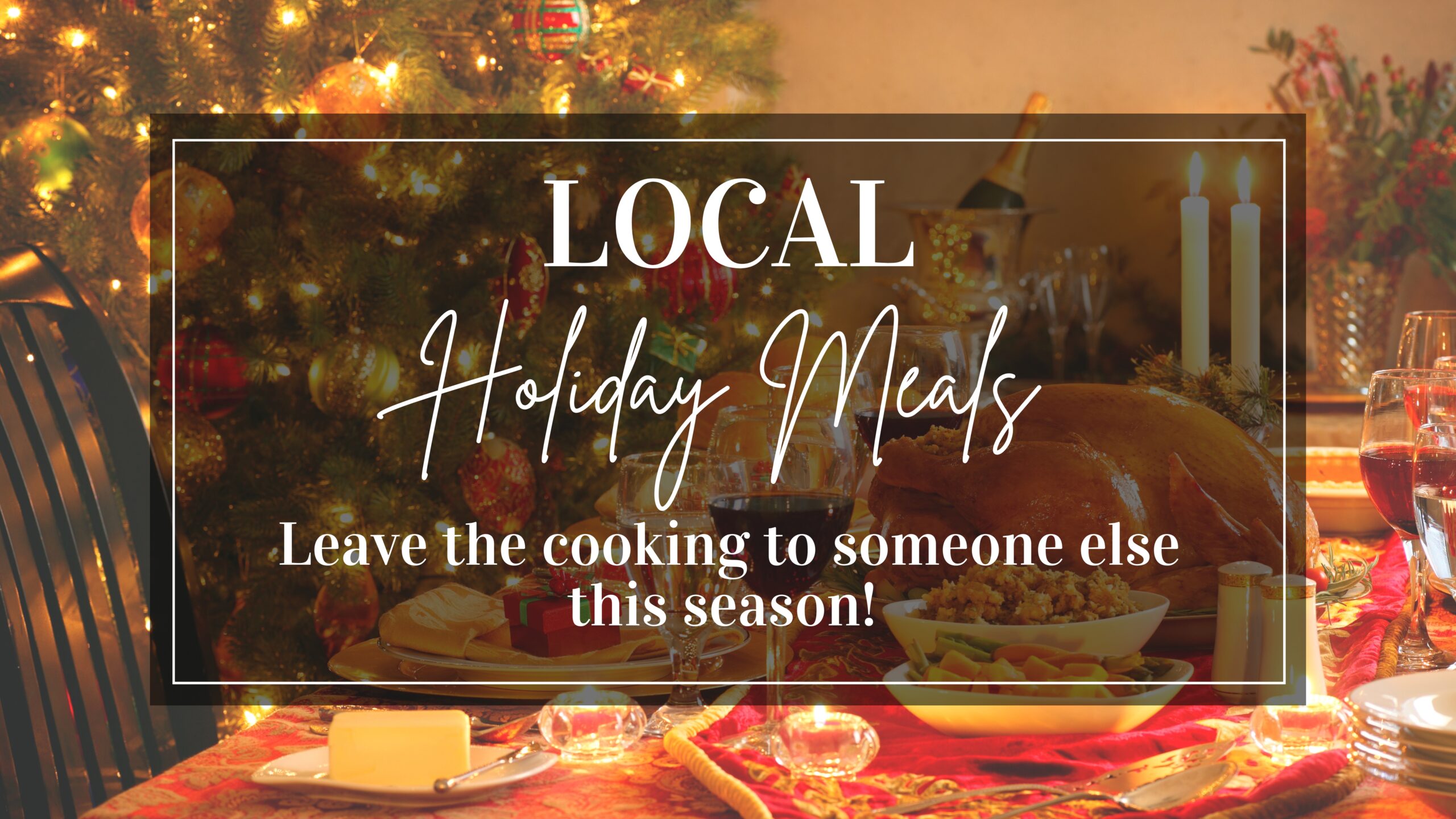 News 59 Local Holiday Meals
