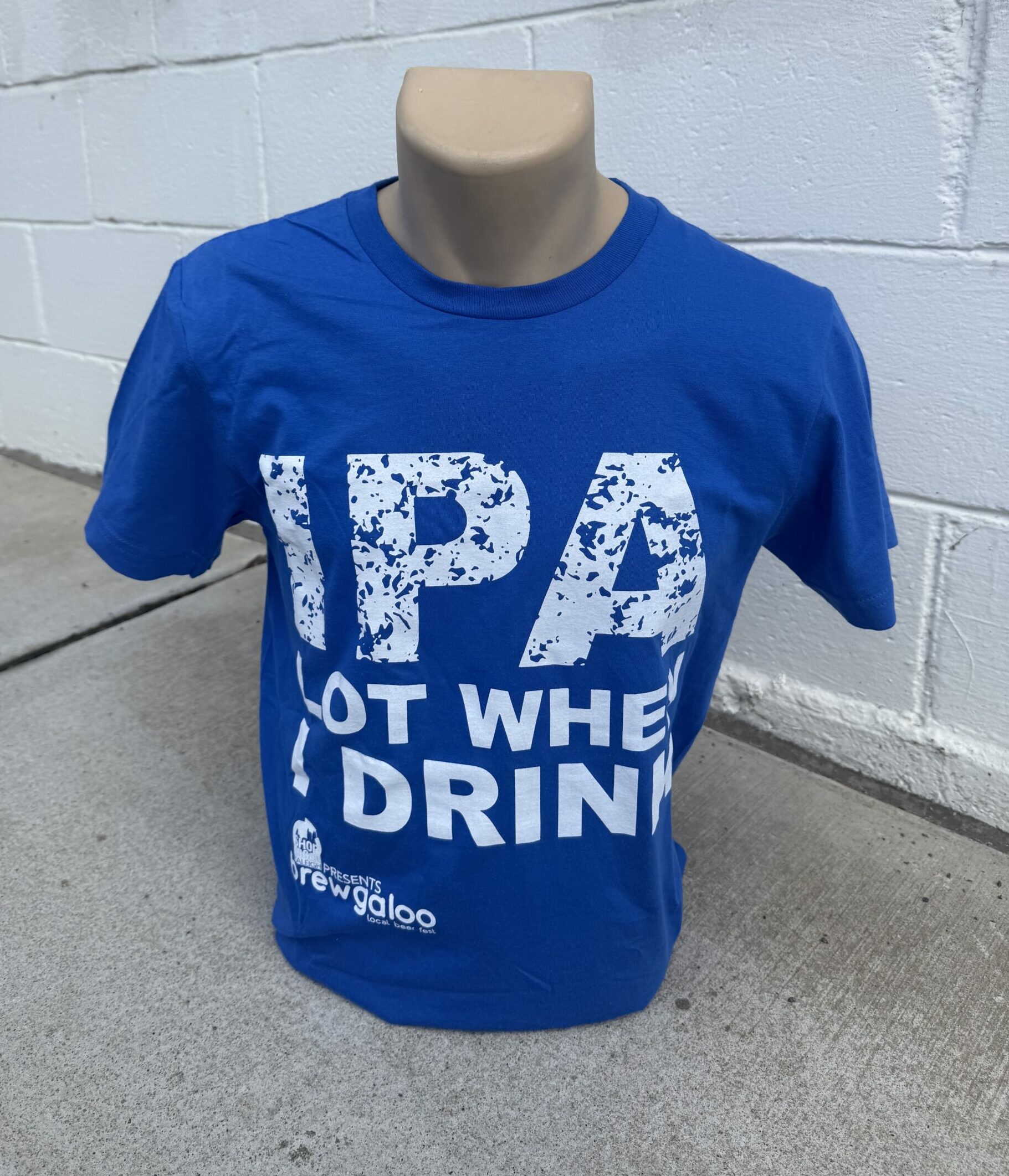 "IPA Lot When I Drink" Brewgaloo T-Shirt 1 "IPA Lot When I Drink" Brewgaloo T-Shirt